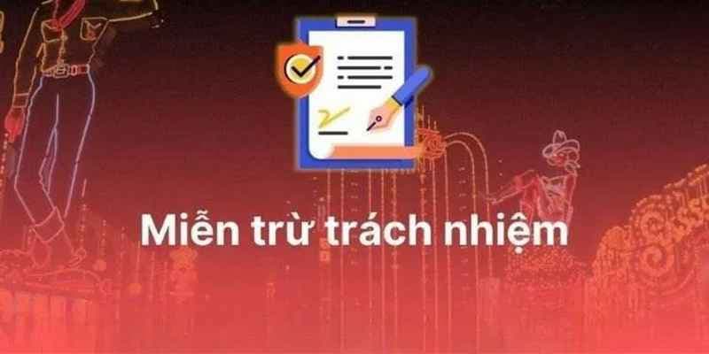 Các Điều Khoản Miễn Trừ Trách Nhiệm Thường Gặp Tại Nhà Cái Uy Tín Các Điều Khoản Miễn Trừ Trách Nhiệm Thường Gặp Tại Nhà Cái Uy Tín